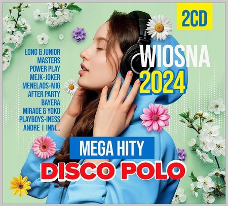 Mega Hity Disco Polo wiosna 2024 (2CD)