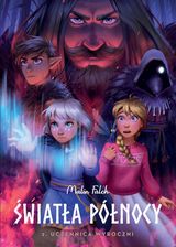 Zdjęcie Uczennica Wyroczni. Światła Północy. Tom 2 - Tychy