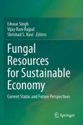 Fungal Resources for Sustainable Economy
