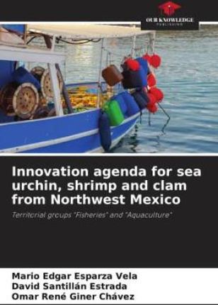 Innovation agenda for sea urchin, shrimp and clam from Northwest Mexico