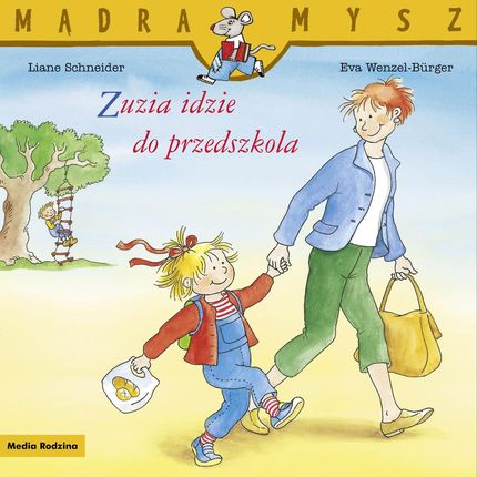 Zuzia idzie do przedszkola. Mądra mysz