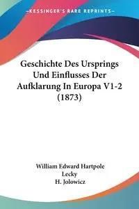 Geschichte Des Ursprings Und Einflusses Der Aufklarung In Europa V1-2 