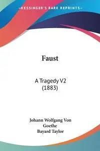 Faust - Von Goethe Johann Wolfgang
