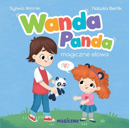 Wanda Panda. Magiczne słowa Magiczne