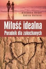 Zdjęcie Miłość idealna Poradnik dla zakochanych - Wołomin