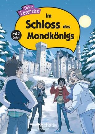 Im Schloss des Mondkönigs Cycle 4 &gt;A2 - Livre élève - Ed. 2024