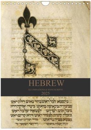 Hebrew Illuminations and Manuscripts (Wall Calendar 2025 DIN A4 portrait), CALVENDO 12 Month Wall Calendar