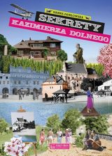 Zdjęcie Sekrety Kazimierza Dolnego - Cieszyn
