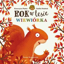 Zdjęcie Rok w lesie. Wiewiórka wyd. 2024 - Pieniężno