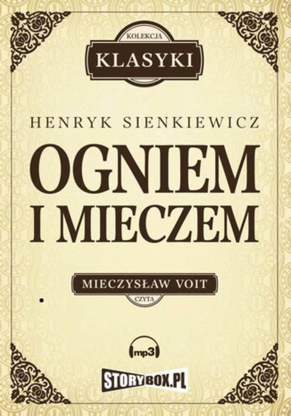 Ogniem I Mieczem - Henryk Sienkiewicz (Audiobook) - Ceny I Opinie ...