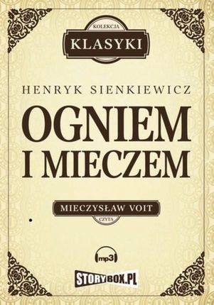 Ogniem i Mieczem - Henryk Sienkiewicz (Audiobook)