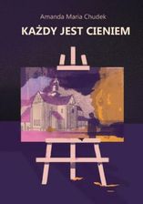 Zdjęcie Każdy jest cieniem - Grodzisk Wielkopolski