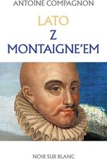 Zdjęcie Lato z Montaigne'em - Bytom Odrzański