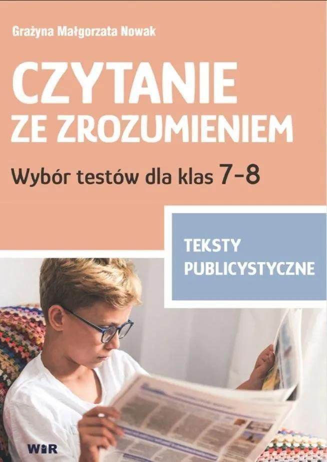 Czytanie ze zrozumieniem kl. 7-8 SP Publicystyka - ceny i opinie - Ceneo.pl