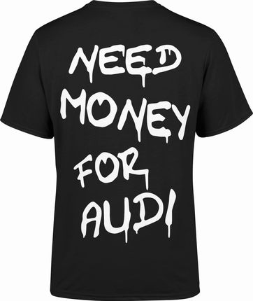 Need Money for Audi Męska koszulka (S, Czarny)