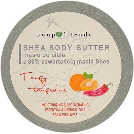 Soap&Friends Shea Butter 80% Tangy Tangerine Masło Do Ciała 200ml
