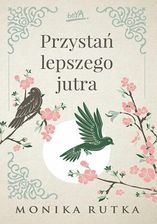 Zdjęcie Przystań lepszego jutra (Audiobook) - Jelenia Góra