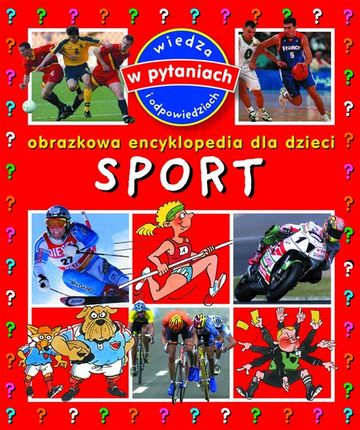 Sport. Obrazkowa encyklopedia dla dzieci