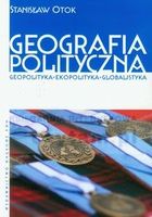 Geografia polityczna Geopolityka, Ekopolityka, globalistyka