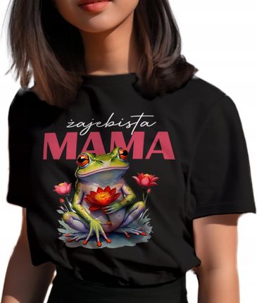 Koszulka dla Mamy Dzień Matki Żajebista Mama 100% Bawełna M
