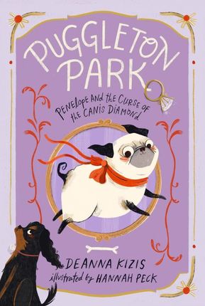 Penelope and the Curse of the Canis Diamond #2 (Puggleton Park) - Kizis 
