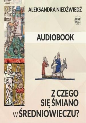 Z czego się śmiano w średniowieczu? (Audiobook)