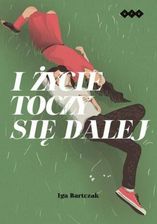 Zdjęcie I życie toczy się dalej - Sędziszów Małopolski