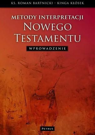 Metody interpretacji Nowego Testamentu pdf PRACA ZBIOROWA - ebook - najszybsza wysyłka!