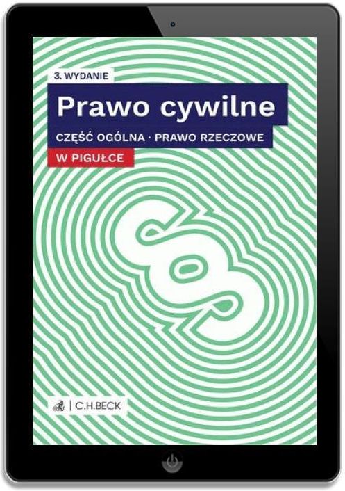 Prawo cywilne w pigułce. Część ogólna. Prawo rzeczowe + testy online