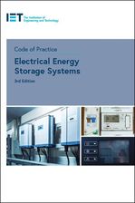 Zdjęcie Code of Practice for Electrical Energy Storage Systems (IET Codes and Guidance) - The Institution of Engineering and Technology [KSIĄŻKA] - Ciężkowice