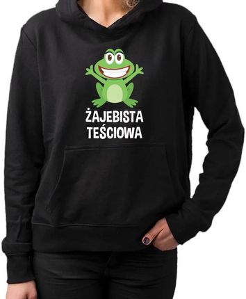 Żajebista teściowa - damska bluza na prezent