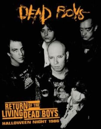 Dead Boys - Return Of The Living Dead Boys - Halloween Night 1986 (KASETA)