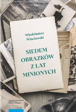 Zdjęcie Siedem obrazków z lat minionych - Sępopol