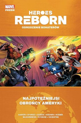 Heroes Reborn Odrodzenie bohaterów Jason Aaron