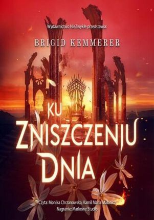 Ku zniszczeniu dnia , 1 mobi,epub Brigid Kemmerer - ebook - najszybsza wysyłka!