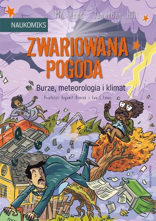 Zwariowana pogoda. Burze, meteorologia i klimat. Naukomiks