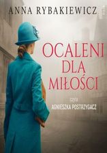 Zdjęcie Ocaleni dla miłości mp3 Anna Rybakiewicz - ebook - Malbork
