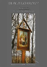 Zdjęcie Dlaczego Krzyż? Rozważania ks. Jana Twardowskiego mp3 Jan Twardowski - ebook - najszybsza wysyłka! - Stryków
