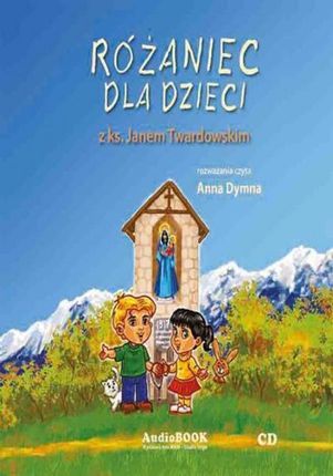 Różaniec dla dzieci z ks. Janem Twardowskim mp3 Jan Twardowski - ebook - najszybsza wysyłka!