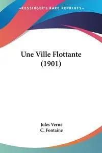 Une Ville Flottante (1901) - Jules Verne