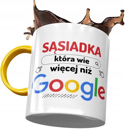 Polidraw Kubek Żółty Dla Sąsiadki Wie Więcej Niż Google Z Nadrukiem Ze Zdjęciem