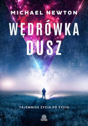 Wędrówka dusz. Tajemnice życia po życiu mobi,epub PRACA ZBIOROWA - ebook - najszybsza wysyłka!