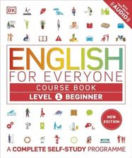 Zdjęcie English for Everyone Course Book Level 1 Beginner: A Complete Self-Study Programme (DK English for Everyone) - Dk  - Bobowa
