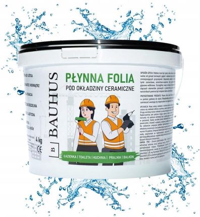 Bauhus Folia W Płynie Hydroizolacja Łazienka/Balkon/Baseny 4kg