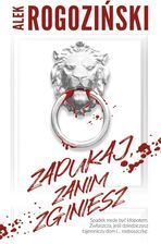 Zdjęcie Zapukaj, zanim zginiesz - Nowe Skalmierzyce