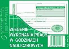 Druk Samokopiujący Zlecenie Wykonania Pracy W Godzinach Nadliczbowych A6 40K. Michalczyk I Prokop (529-5)