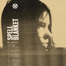 Broadcast - Spell Blanket - Collected Demos... (CD)