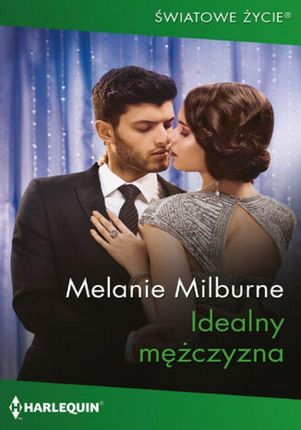 Idealny mężczyzna epub Melanie Milburne - ebook - najszybsza wysyłka!