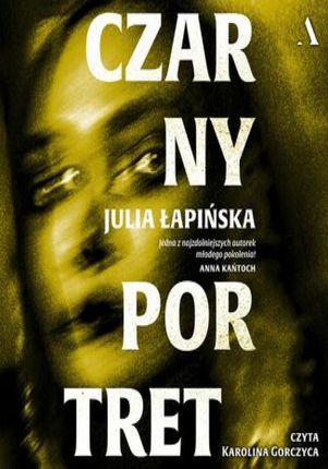 Czarny portret mp3 Julia Łapińska - ebook - najszybsza wysyłka!