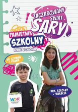 Zdjęcie Zaczarowany Świat Sary. Pamiętnik szkolny - Bartoszyce